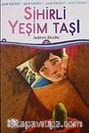 Sihirli Yeşim Taşı
