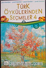 Türk Öykülerinden Seçmeler-4