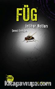 Füg <br /> İntihar Notları