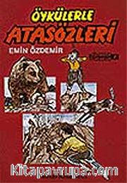 Öykülerle Atasözleri