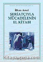 Şeriatçıyla Mücadelenin El Kitabı