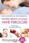 Anne Psikolojisi & Hamilelik Dönemi ve Sonrası