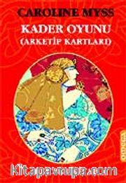 Kader Oyunu <br /> Arketip Kartları