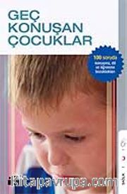 100 Soruda Dil Ve Konuşma Bozuklukları