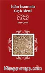 İslam İnancında Gayb Alemi