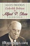 Liderlik Dehası ve Alfred P. Sloan