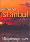 Geçmişten Günümüze İstanbul