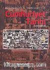 Bilinmeyen Yönleriyle Cumhuriyet Tarihi