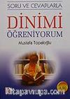 Soru ve Cevaplarla Dinimi Öğreniyorum