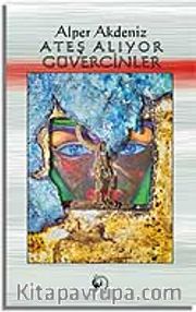Ateş Alıyor Güvercinler