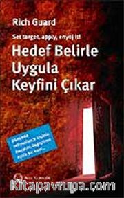 Hedef Belirle Uygula Keyfini Çıkar