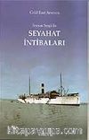 Seyyar Sergi İle Seyahat İntibaları