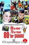 60'lar Hikaye 70'ler Terane 80'ler Şahane