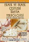 Ekmek ve Ekmek Çeşitleri Üretim Teknikleri