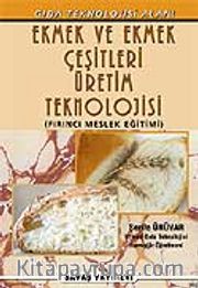 Ekmek ve Ekmek Çeşitleri Üretim Teknikleri