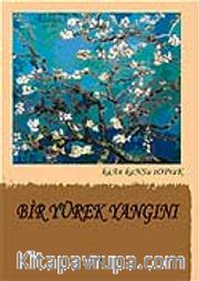 Bir Yürek Yangını