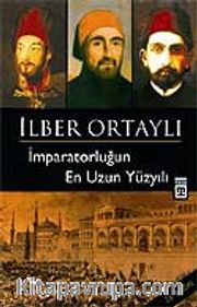 İmparatorluğun En Uzun Yüzyılı