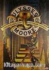 Unutulmuş Eski Haritalar Dükkanı / Ulysses Moore 2