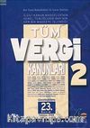 Tüm Vergi Kanunları (2 Cilt)