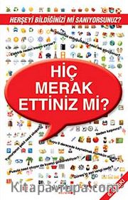 Hiç Merak Ettiniz Mi? (kitap boy)