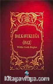 Dalkavuğa Övgü