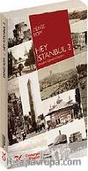 Hey İstanbul-2 & Gezdim Gördüm Yazdım