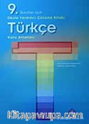 Türkçe Konu Anlatımlı 9. Sınıf <br /> Okula Yardımcı Çalışma Kitabı