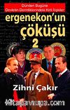 Ergenekon'un Çöküşü-2 & Dünden Bugüne Devletin Derinliklerindeki Kirli İlişkiler