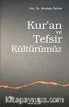 Kur'an ve Tefsir Kültürümüz