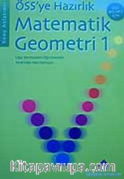 ÖSS'ye Hazırlık Matematik Geometri-1 Konu Anlatımlı