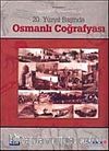 20. Yüzyıl Başında Osmanlı Coğrafyası