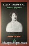 Leyla Hanım (Saz) Solmuş Çiçekler