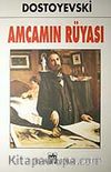 Amcamın Rüyası