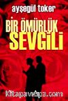 Bir Ömürlük Sevgili