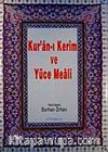 Kur'an-ı Kerim ve Yüce Meali (Orta Boy)