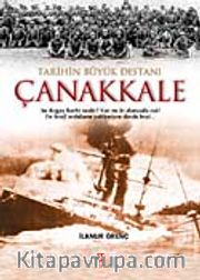 Tarihin Büyük Destanı Çanakkale