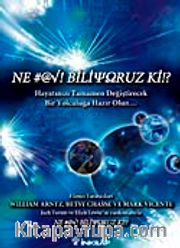 Ne Biliyoruz Ki?