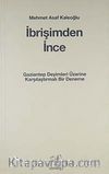 İbrişimden İnce & Gaziantep Deyimleri Üzerine Karşılaştırmalı Bir Deneme