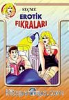 Seçme Erotik Fıkraları