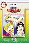 Seçme Seks Fıkraları