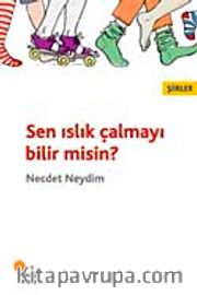 Sen Islık Çalmayı Bilir misin?