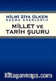 Millet ve Tarih Şuuru