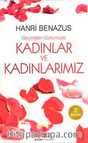 Geçmişten Günümüze Kadınlar ve Kadınlarımız