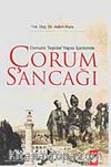Osmanlı Teşkilat Yapısı İçerisinde Çorum Sancağı