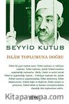 İslam Toplumuna Doğru