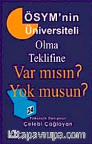 ÖSYM'nin Üniversiteli Olma Yolunda Teklifine Var mısın?