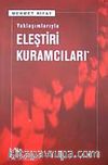 Yaklaşımlarıyla Eleştiri Kuramcıları