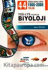Konularına Göre Biyoloji & 1966-2009 Yılın YGS-LYS Hazırlık Soruları ve Ayrıntılı Çözümleri