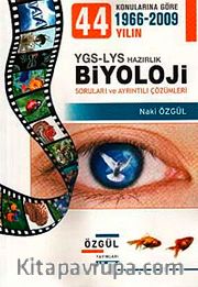 Konularına Göre Biyoloji <br /> 1966-2009 Yılın YGS-LYS Hazırlık Soruları ve Ayrıntılı Çözümleri