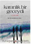 Karanlık Bir Geceydi